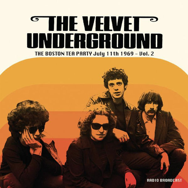 The VELVET UNDERGROUND Boston Tea Party July 11th 1969 Vol 2 Room On Fire Format: LP - punk to funk heaven