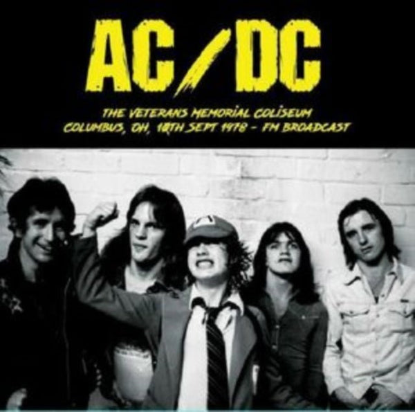 The Veterans Memorial Coliseum, Columbus OH, 10th Sept 1978 Artist AC/DC Format:Vinyl / 12" Album Label:Mind Control - punk to funk heaven