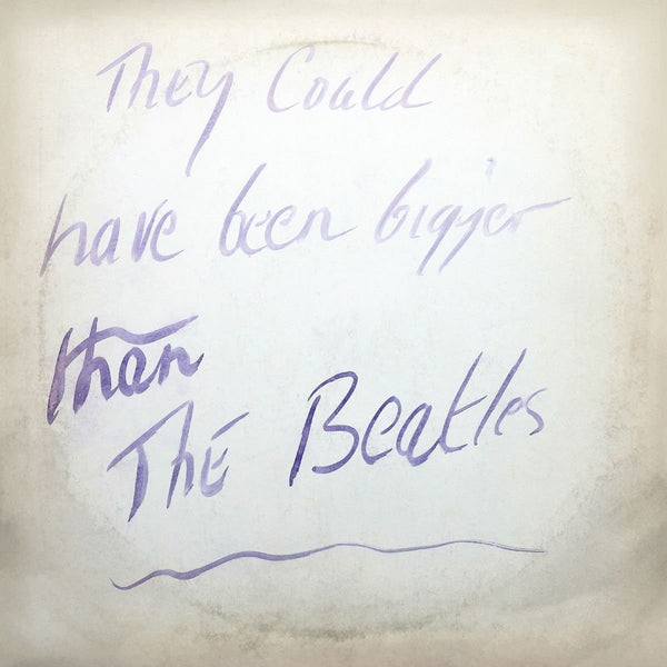 They Could Have Been Bigger Than the Beatles Artist Television Personalities Format:Vinyl / 12" Album Label:Fire Records - punk to funk heaven
