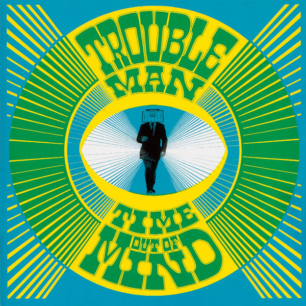 Time Out Of Mind (Rsd 2026) Artist TROUBLEMAN Format:LP Label:FAR OUT RECORDINGS - punk to funk heaven