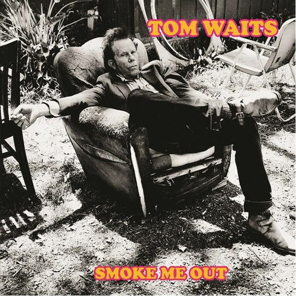 Tom WAITS Smoke Me Out: Live At The Civic Centre (LP) Mind Control - punk to funk heaven