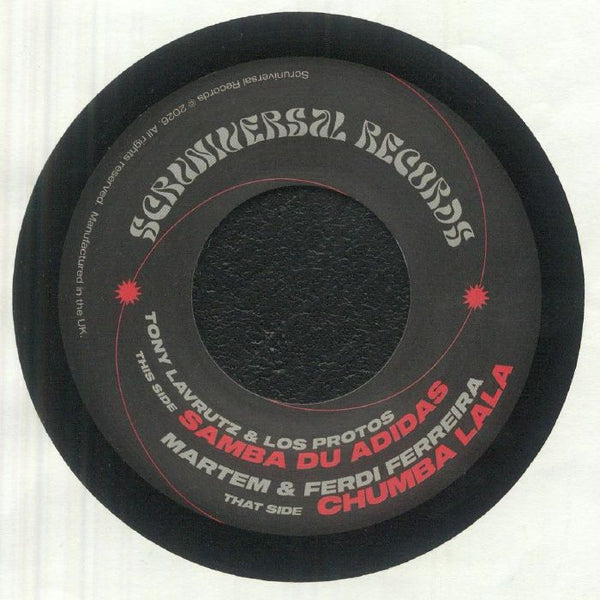 Tony LAVRUTZ / LOS PROTOS / MARTEM / FERDI FERREIRA Samba Du Adidas/Chumba Lala (7") Scruniversal - punk to funk heaven