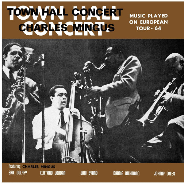 Town Hall Concert 1964 Vol. 1 (Rsd 2026) Artist CHARLES MINGUS Format:LP Label:CANDID - punk to funk heaven