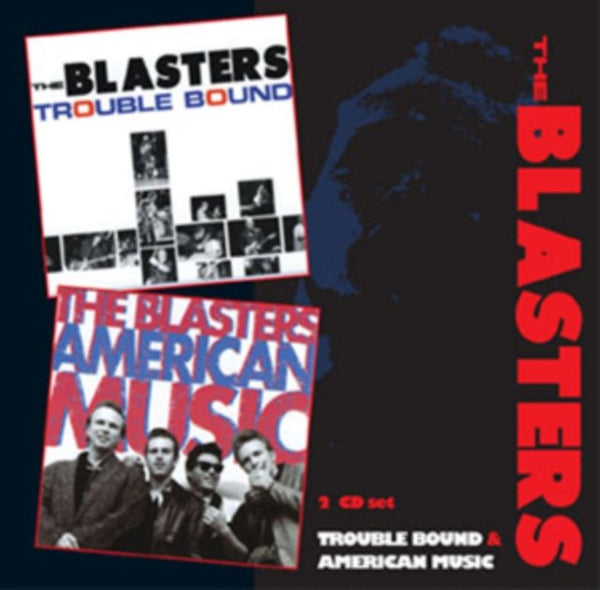 Trouble Bound/American Music Artist The Blasters Format:CD / Album - punk to funk heaven