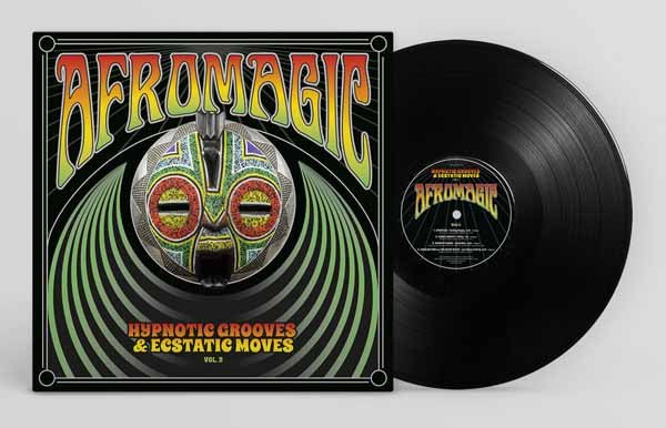 V/A AFROMAGIC VOL.2 – HYPNOTIC GROOVES &amp; ECSTATIC MOVES VINYL LP - punk to funk heaven