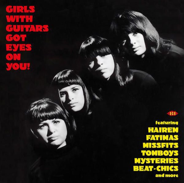 VARIOUS ARTISTS GIRLS WITH GUITARS GOT EYES ON YOU! VINYL LP - punk to funk heaven