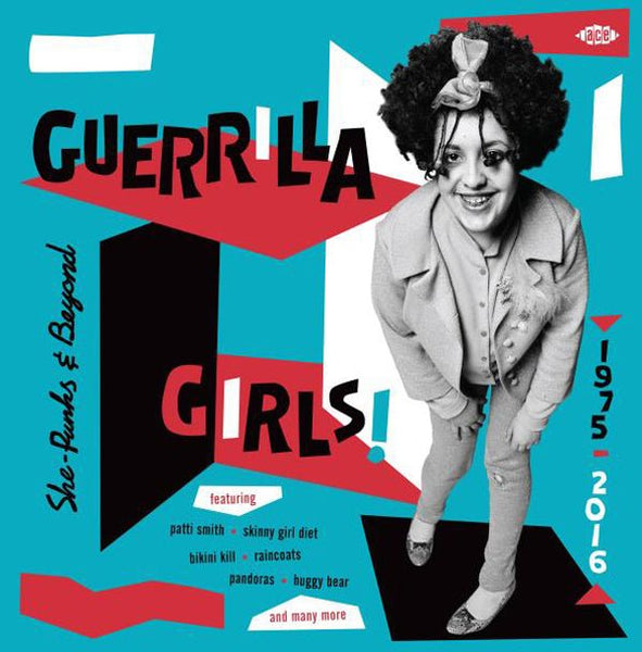 VARIOUS ARTISTS GUERRILLA GIRLS! SHE - PUNKS & BEYOND 1975 - 2016 COMPACT DISC - punk to funk heaven