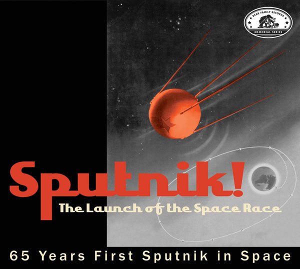 VARIOUS ARTISTS SPUTNIK! THE LAUNCH OF THE SPACE RACE Compact Disc - punk to funk heaven