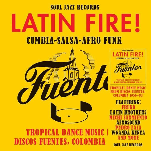 VARIOUS Latin Fire ! Tropical Dance Music From Discos Fuentes Colombia 1956 - 83 Soul Jazz Format: CD - punk to funk heaven