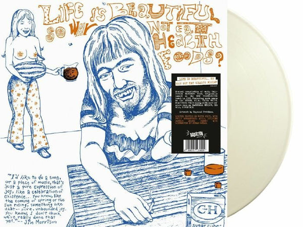 VARIOUS Life Is Beautiful So Why Not Eat Health Foods? (reissue) Format: white vinyl LP + insert - punk to funk heaven