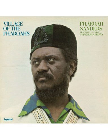 Village Of The Pharoahs (Gatefold Edition) Artist PHAROAH SANDERS Format:LP Label:ELEMENTAL MUSIC - punk to funk heaven