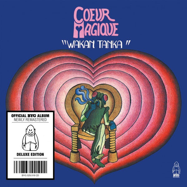 Wakan Tanka Artist COEUR MAGIQUE Format:CD Label:BYG - punk to funk heaven