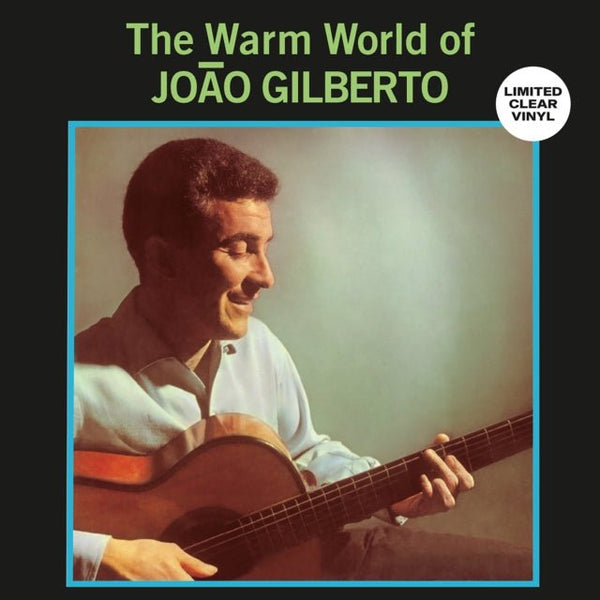 Warm world of Joao Gilberto Artist Joao Gilberto Format:Vinyl / 12" Album (Clear vinyl) Label:Sowing Records - punk to funk heaven