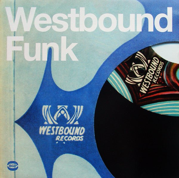 Westbound Funk Artist Various Artists Format:Vinyl / 12" Album - punk to funk heaven