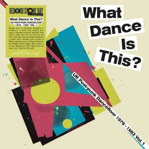 What Dance Is This? Uk Post - Punk Dancefloor 1979 - 1983 Vol. 1 (Rsd Artist VARIOUS ARTISTS Format:LP Label:LANTERN REC. - punk to funk heaven