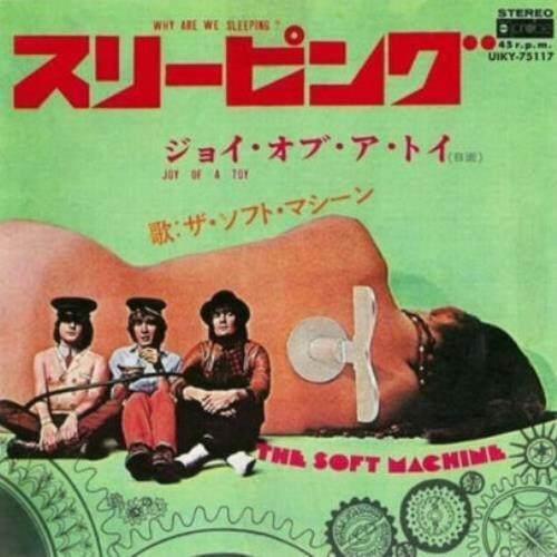 Why Are We Sleeping? / Joy Of A Toy Artist SOFT MACHINE Format:7" Vinyl Label:UNIVERSAL MUSIC IMPORT - punk to funk heaven