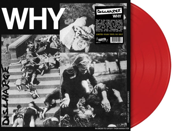 Why (Red Vinyl) Artist DISCHARGE Format:LP Label:RADIATION REISSUES - punk to funk heaven