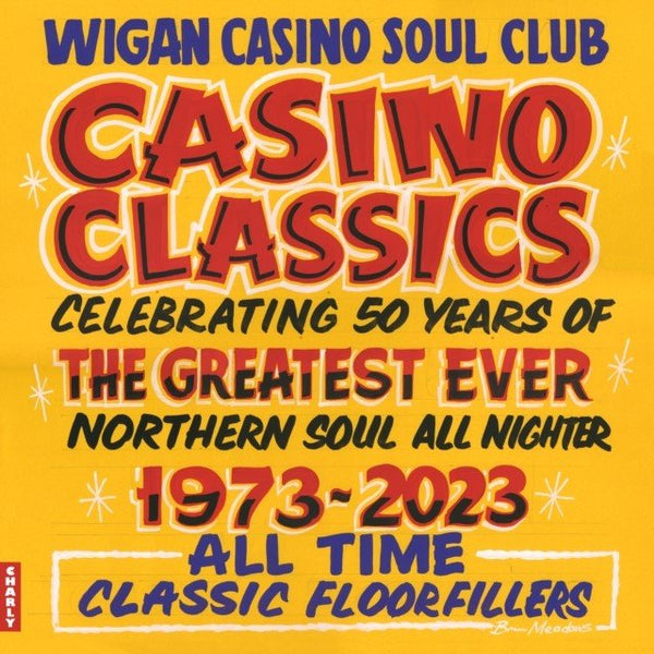 Wigan Casino Classics 1973 - 2023 EP Limited Artist VARIOUS ARTISTS Format:7" Vinyl Label:CHARLY - punk to funk heaven