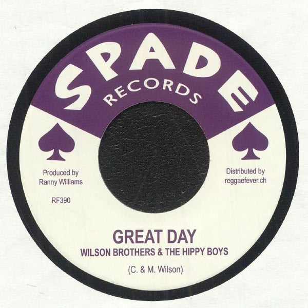 WILSON BROTHERS / THE HIPPY BOYS / MICHAEL WILSON Great Day (reissue) 7" vinyl - punk to funk heaven