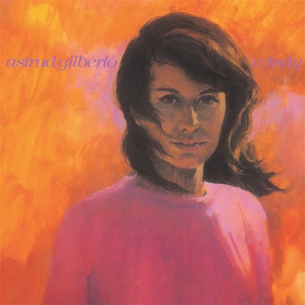 Windy Artist Astrud Gilberto Format:Vinyl / 12" Album Label:Endless Happiness - punk to funk heaven