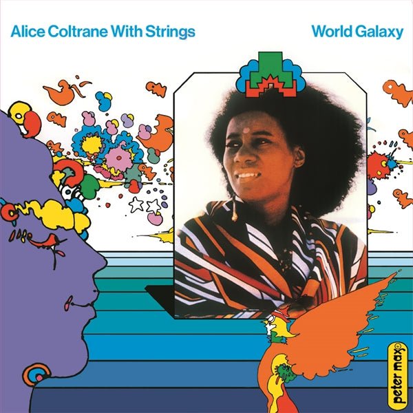 World Galaxy Artist ALICE COLTRANE WITH STRINGS Format:LP Label:ENDLESS HAPPINESS - punk to funk heaven