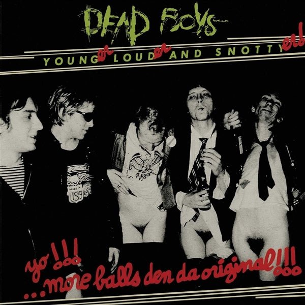 Younger, louder and snottyer Artist Dead Boys Format:Vinyl / 12" Album Coloured Vinyl Label:Cleopatra Records - punk to funk heaven