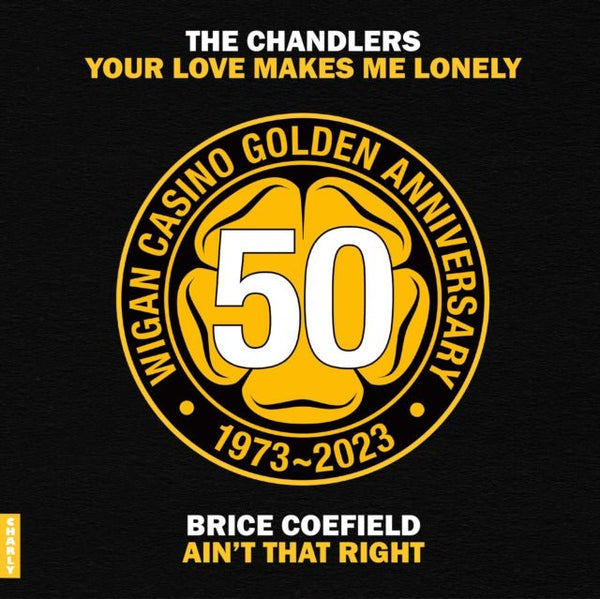 Your Love Makes Me Lonely B/W Ain't That Right CHANDLERS / BRICE COEFIELD 7" vinyl - punk to funk heaven