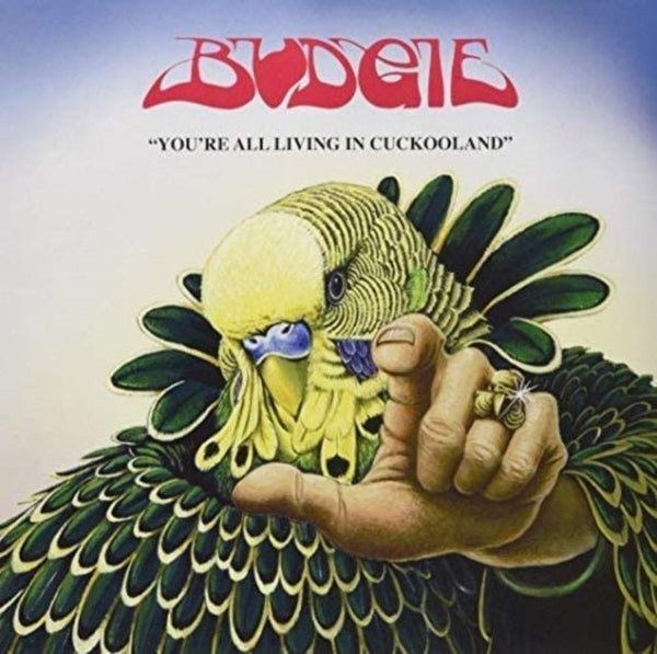 You're All Living in Cuckooland Artist Budgie Format:Vinyl / 12" Album Label:Noteworthy - punk to funk heaven