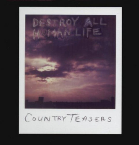 Destroy All Human Life Artist Country Teasers Format:Vinyl / 12" Album Label:Fat Possum Catalogue No:FP803251