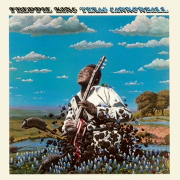 Texas cannonball Artist Freddie King Format:Vinyl / 12" Album Label:Elemental Music