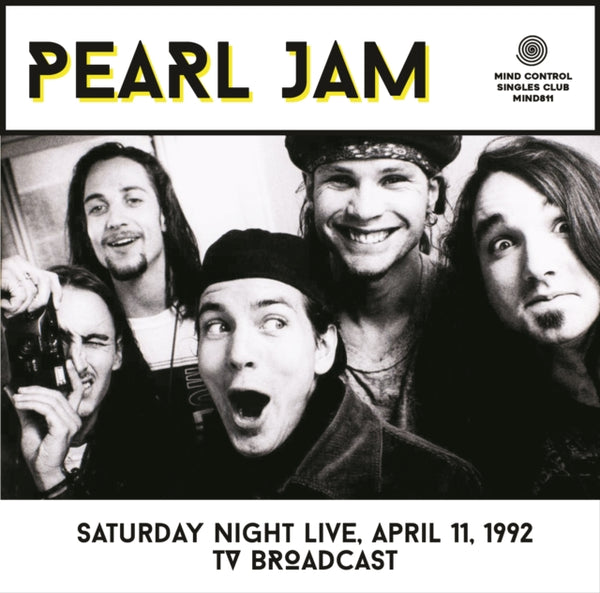 Saturday Night Live. April 11. 1992 - Tv Broadcast Artist PEARL JAM Format:7" Vinyl Label:MIND CONTROL SINGLE CLUB Catalogue No:MIND811