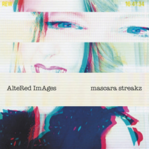 Mascara Streakz Artist Altered Images Format:Vinyl / 12" Album Label:Cooking Vinyl Catalogue No:COOKLP825