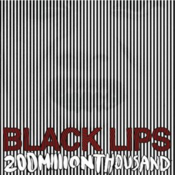 200 Million Thousand Artist Black Lips Format:Vinyl / 12" Album Label:Fire Records