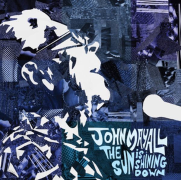 The Sun Is Shining Down Artist John Mayall Format:Vinyl / 12" Album Label:Forty Below Records Catalogue No:FBR026LP