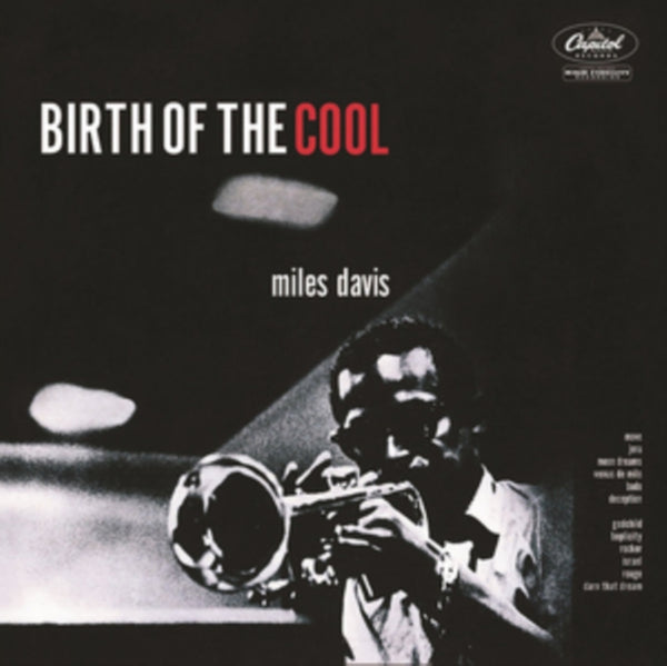Birth of the Cool Artist Miles Davis Producer Michael Cuscuna, Pete Rugolo, Walter Rivers Format:Vinyl / 12" Album Label:DOL Catalogue No:DOL801HG
