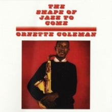 The Shape of Jazz to Come Artist Ornette Coleman Format:Vinyl / 12" Album (Gatefold Cover)