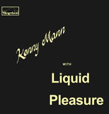 KENNY MANN WITH LIQUID PLEASURE “Kenny Mann with Liquid Pleasure”  vinyl LP  MAD040