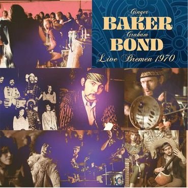 LIVE IN BREMEN 1970 by GINGER BAKER AND GRAHAM BOND Vinyl LP  RVLPC2171