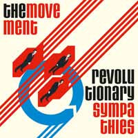 REVOLUTIONARY SYMPATHIES (BONUS EDITION)  by MOVEMENT, THE  Compact Disc  1027079CJR