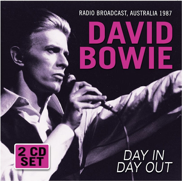 DAY IN DAY OUT – RADIO BROADCAST (2CD)  by DAVID BOWIE  Compact Disc Double