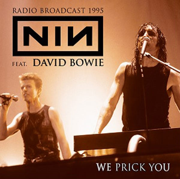 WE PRICK YOU  by NINE INCH NAILS & DAVID BOWIE  Compact Disc  1141972