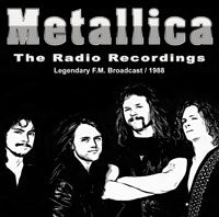 THE RADIO RECORDINGS  by METALLICA  Compact Disc