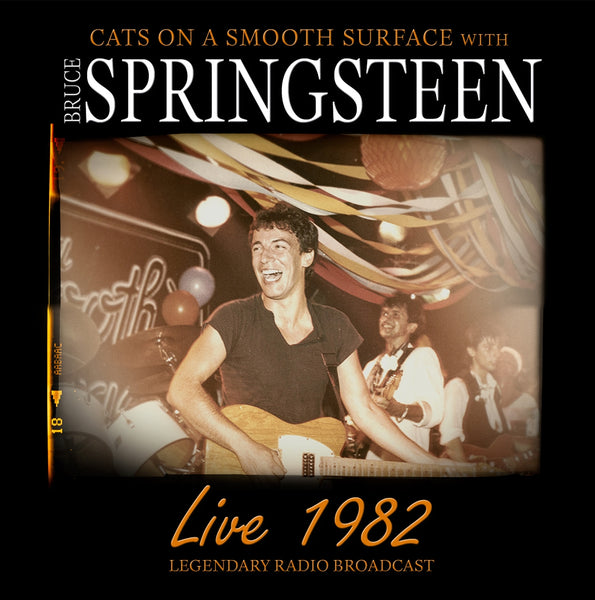 LIVE 1982 by CATS ON A SMOOTH SURFACE WITH BRUCE SPRINGSTEEN Compact Disc