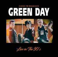 LIVE IN THE 90’S  by GREEN DAY  Compact Disc