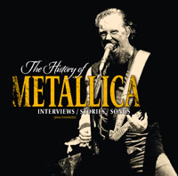 Metallica ‎– The History Of Metallica: Interviews/Stories/Songs compact disc