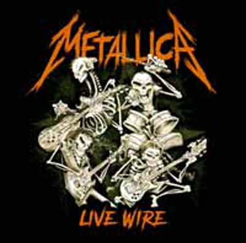LIVE WIRE by METALLICA Compact Disc   pre order