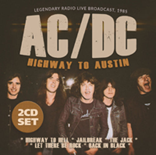 HIGHWAY TO AUSTIN (2CD) by AC/DC Compact Disc Double 1149562