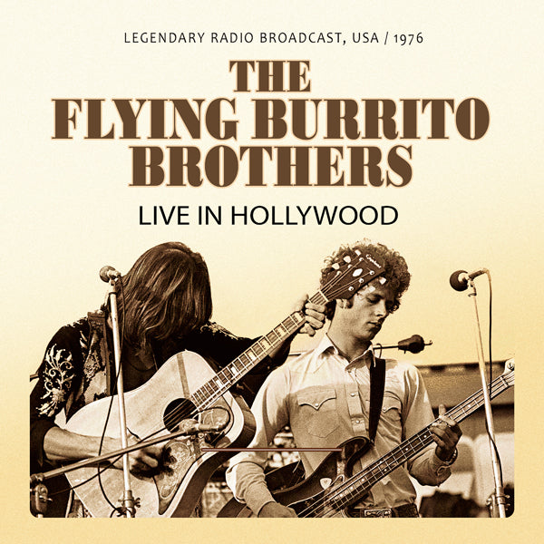 LIVE IN HOLLYWOOD 1976 by FLYING BURRITO BROTHERS, THE Compact Disc  1150382