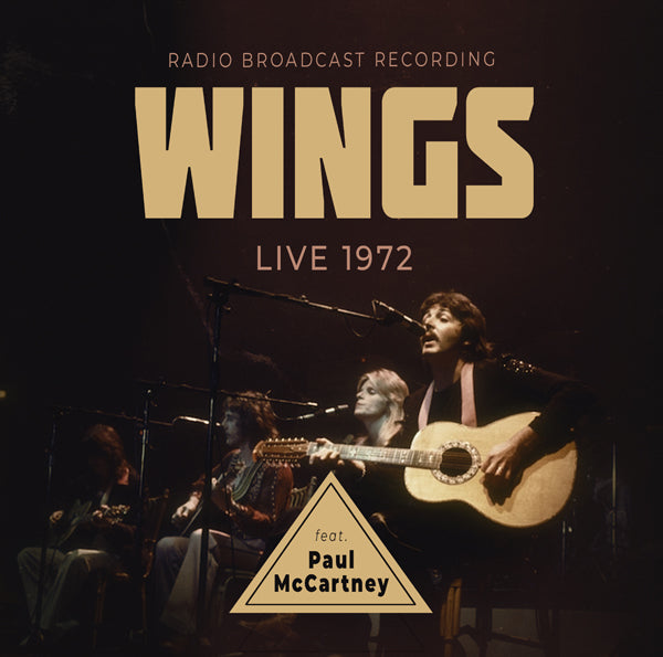 LIVE 1972 / RADIO BROADCAST by WINGS FEAT. PAUL MCCARTNEY Compact Disc