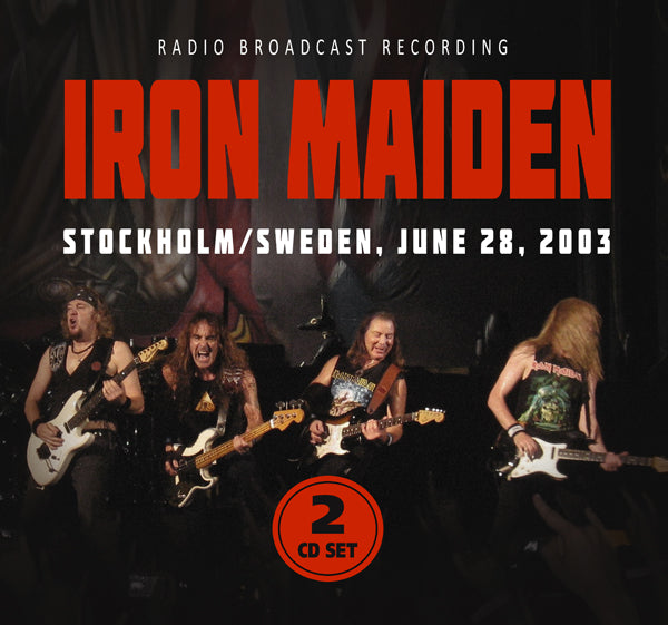 IRON MAIDEN STOCKHOLM / SWEDEN, JUNE 28, 2003 COMPACT DISC DOUBLE